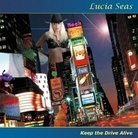 61alxyr8nvl__sl500_aa280_lucia-seas-keep-the-drive-alive-cover1_phixr.jpg